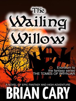 cover image of The Wailing Willow